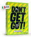Don't Get Got!-0